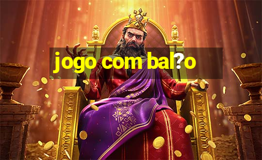 jogo com bal?o