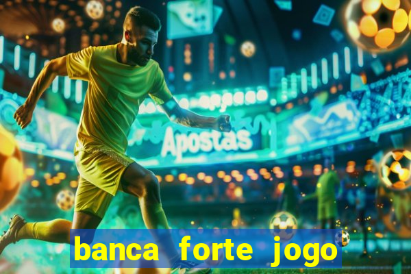 banca forte jogo do bicho app