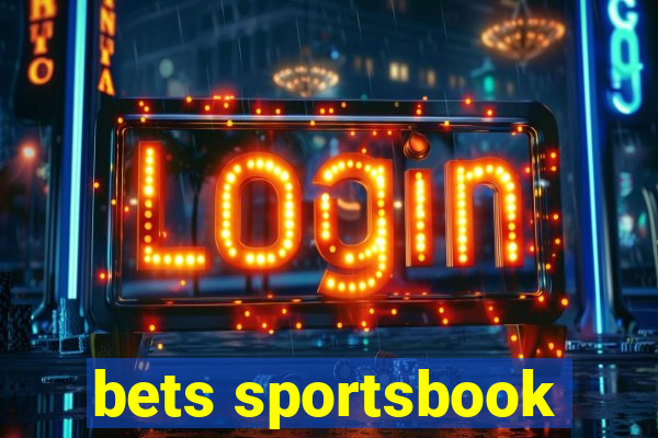 bets sportsbook