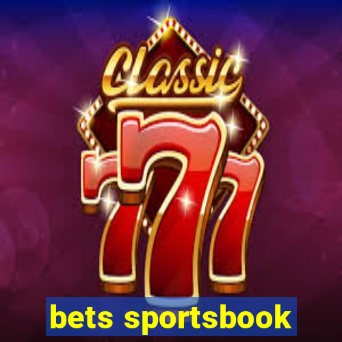 bets sportsbook