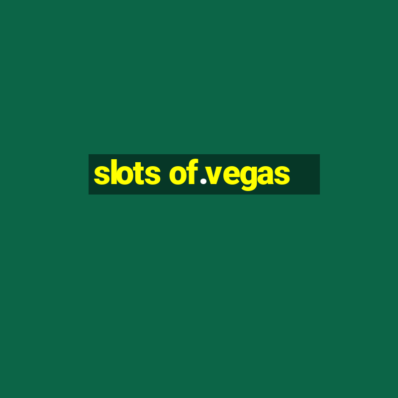 slots of.vegas