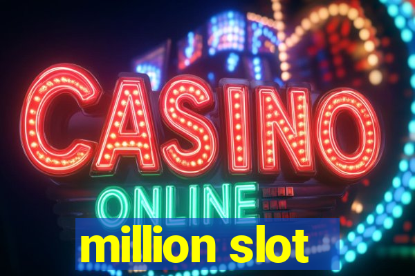 million slot