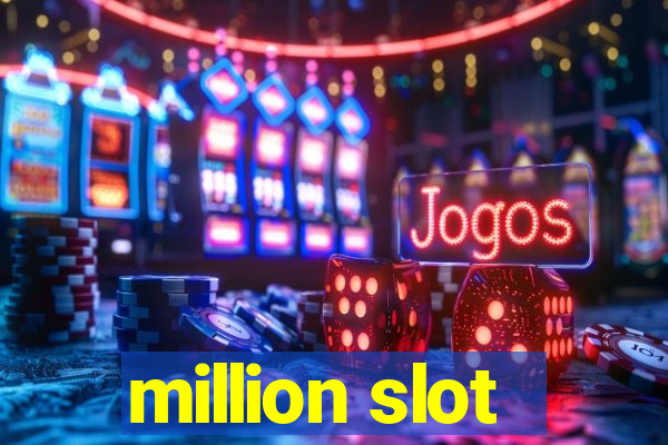 million slot