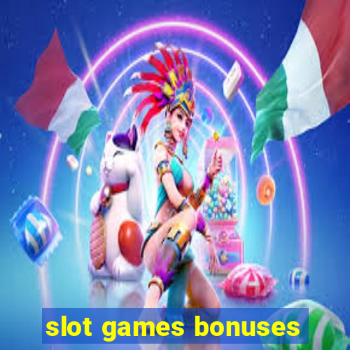 slot games bonuses