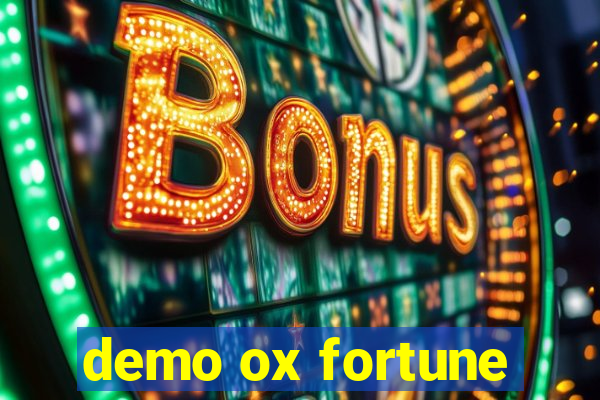 demo ox fortune