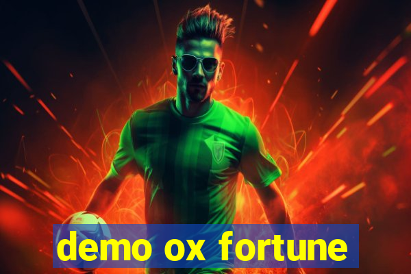 demo ox fortune