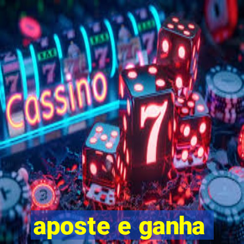 aposte e ganha