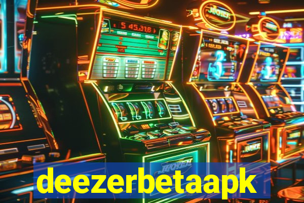 deezerbetaapk