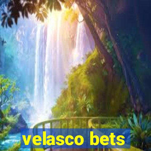 velasco bets