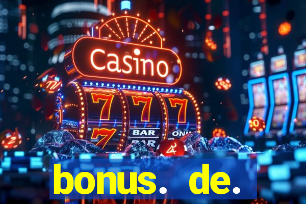 bonus. de. registro. casino.