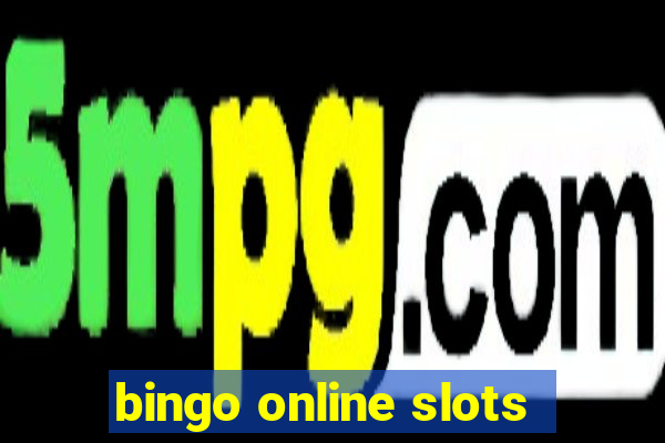 bingo online slots