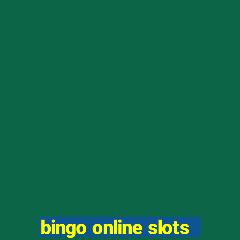 bingo online slots