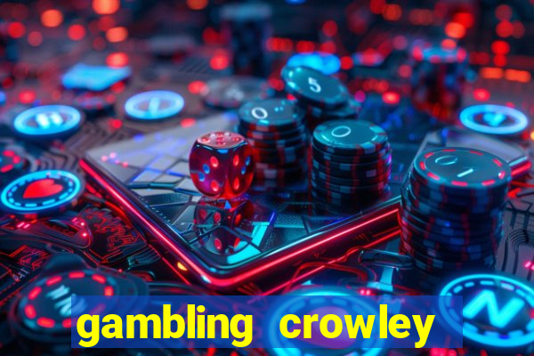 gambling crowley truck stop casino