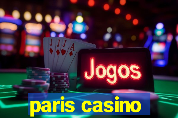 paris casino