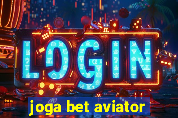 joga bet aviator