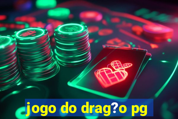 jogo do drag?o pg