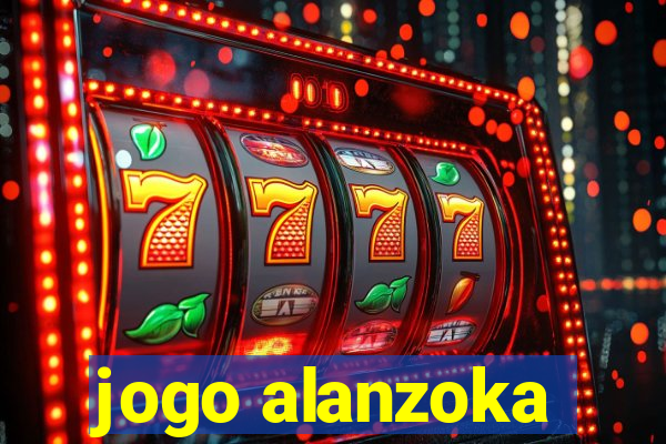 jogo alanzoka