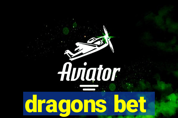 dragons bet