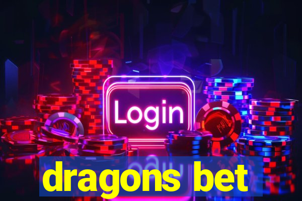 dragons bet