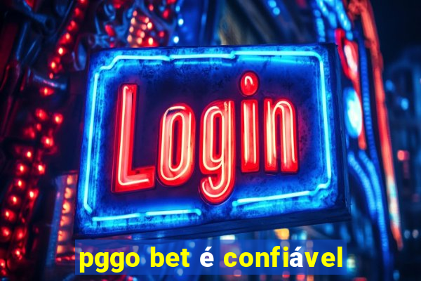 pggo bet é confiável