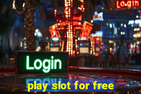 play slot for free