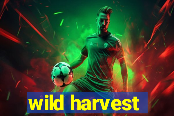 wild harvest