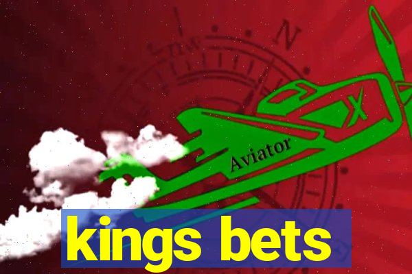 kings bets