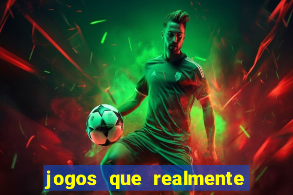 jogos que realmente pagam sem deposito