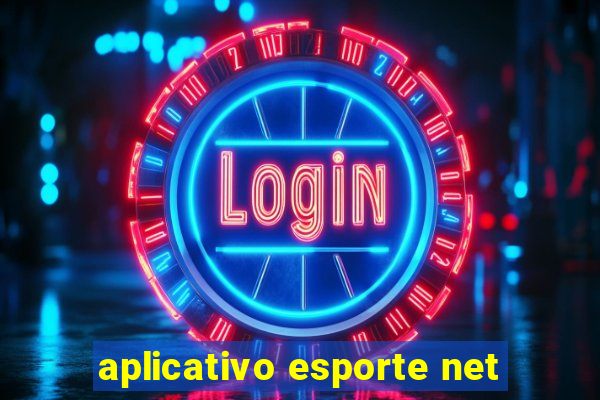 aplicativo esporte net