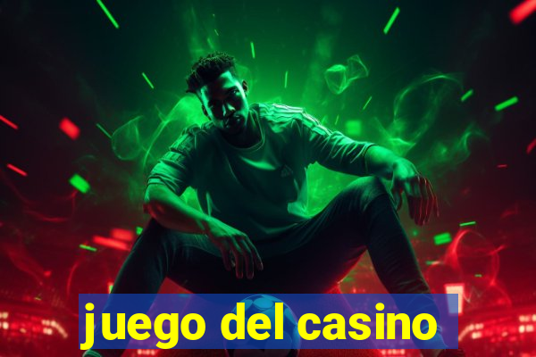 juego del casino