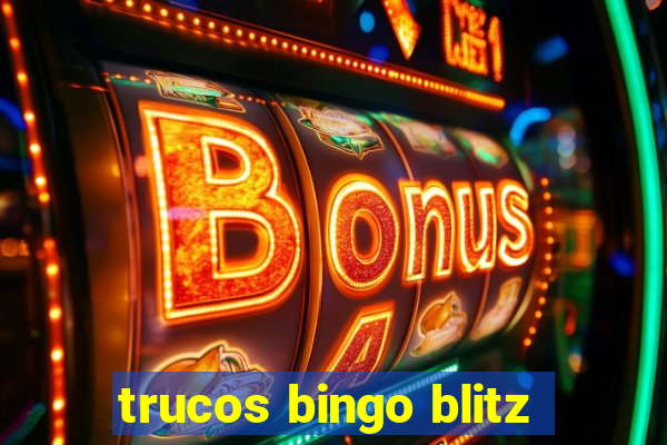 trucos bingo blitz