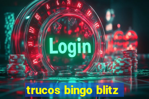 trucos bingo blitz