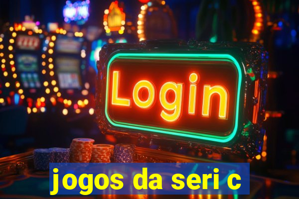 jogos da seri c