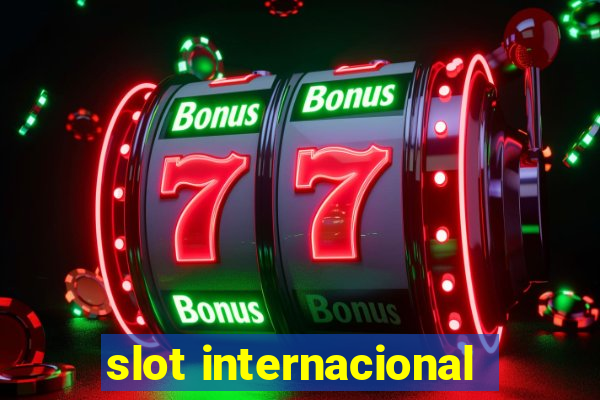 slot internacional