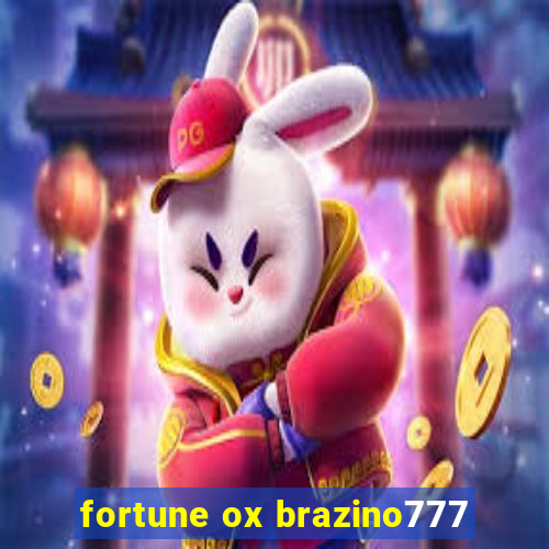 fortune ox brazino777