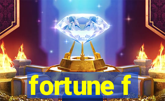 fortune f