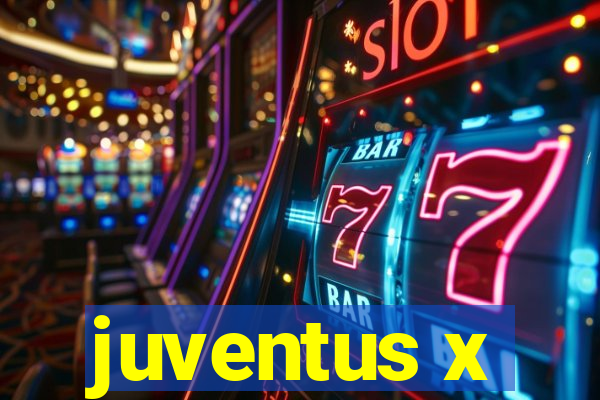 juventus x