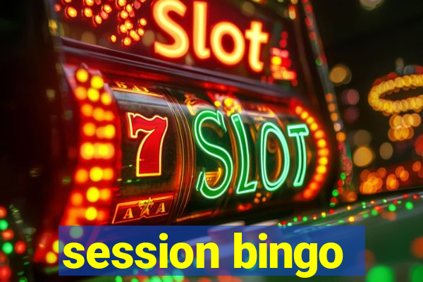 session bingo