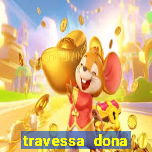 travessa dona marciana 31