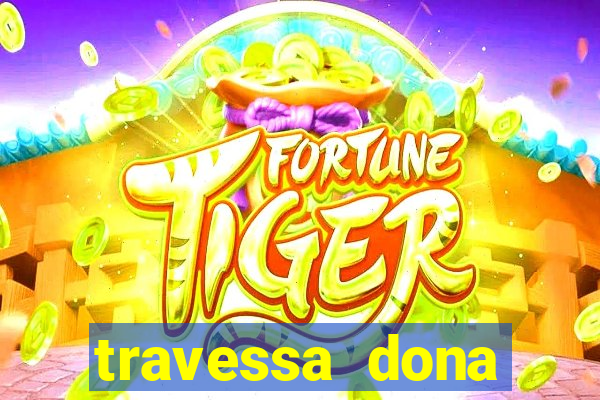 travessa dona marciana 31