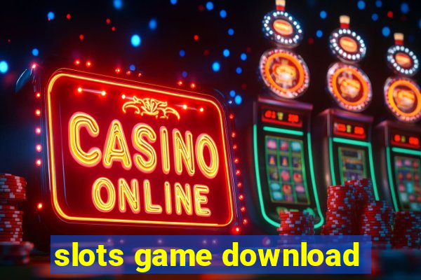 slots game download