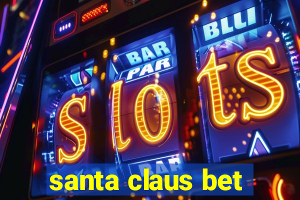 santa claus bet