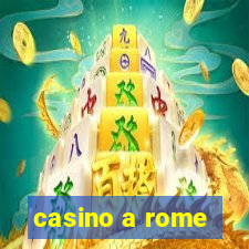 casino a rome