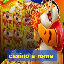 casino a rome