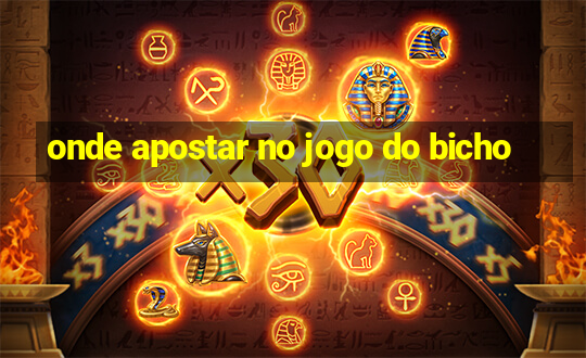 onde apostar no jogo do bicho