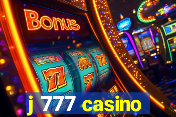 j 777 casino