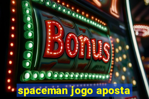 spaceman jogo aposta