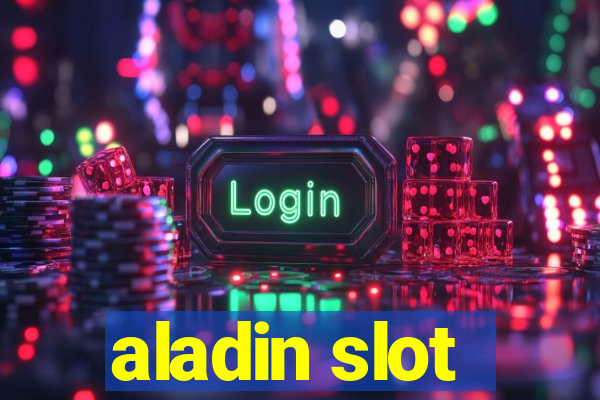 aladin slot