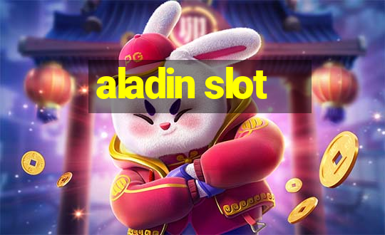 aladin slot