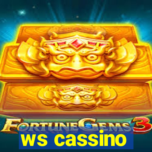 ws cassino